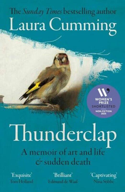 

Thunderclap A Memoir Of Art And Life and Sudden Death by Cumming, Laura..Paperback