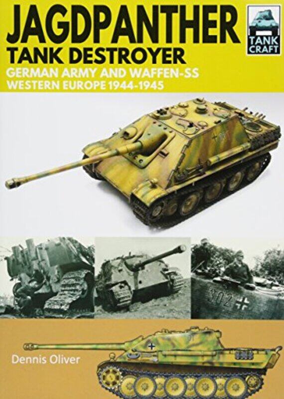 

Jagdpanther Tank Destroyer by Dennis Oliver-Paperback