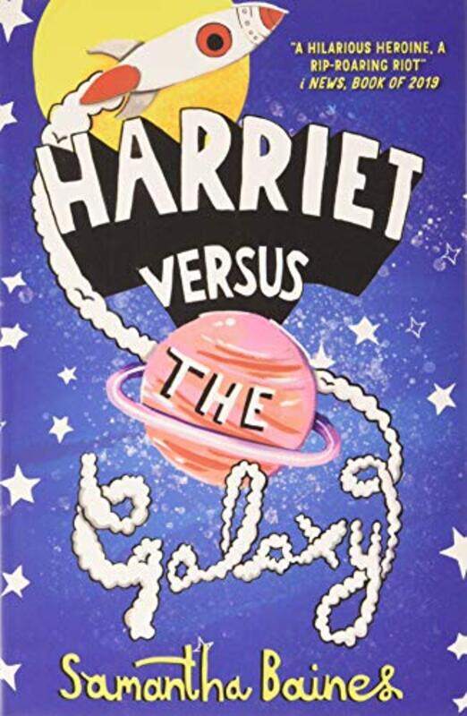 

Harriet Versus The Galaxy by Samantha BainesJessica Flores-Paperback