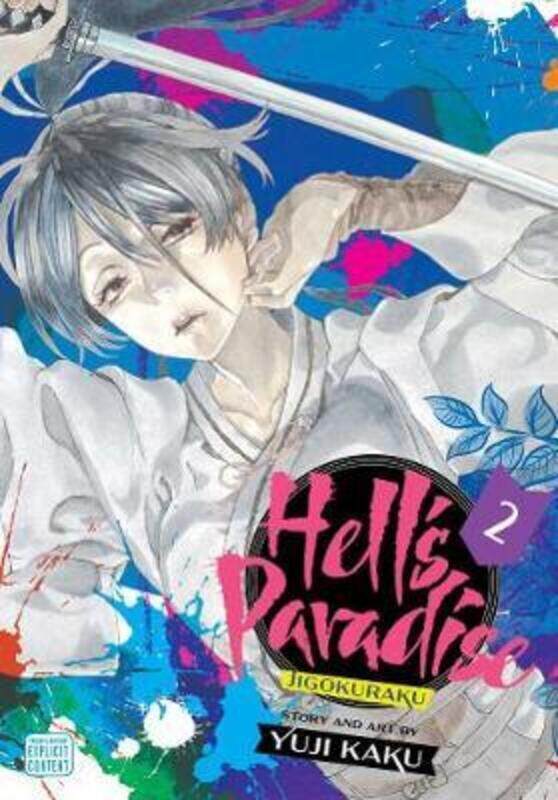 

Hell'S Paradise: Jigokuraku, Vol. 2