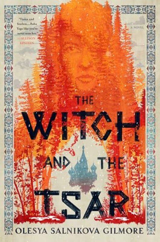 

Witch And The Tsar by Olesya Salnikova Gilmore-Hardcover