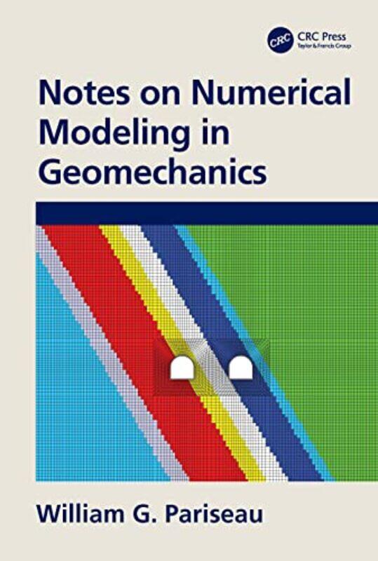 

Notes on Numerical Modeling in Geomechanics by Zelda Fitzgerald-Paperback