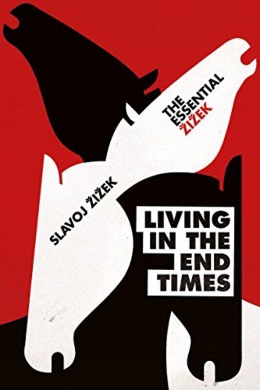 

Living in the End Times, Paperback Book, By: Slavoj Zizek