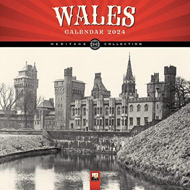 Wales Heritage Wall Calendar 2024 Art Calendar By Flame Tree Studio Paperback