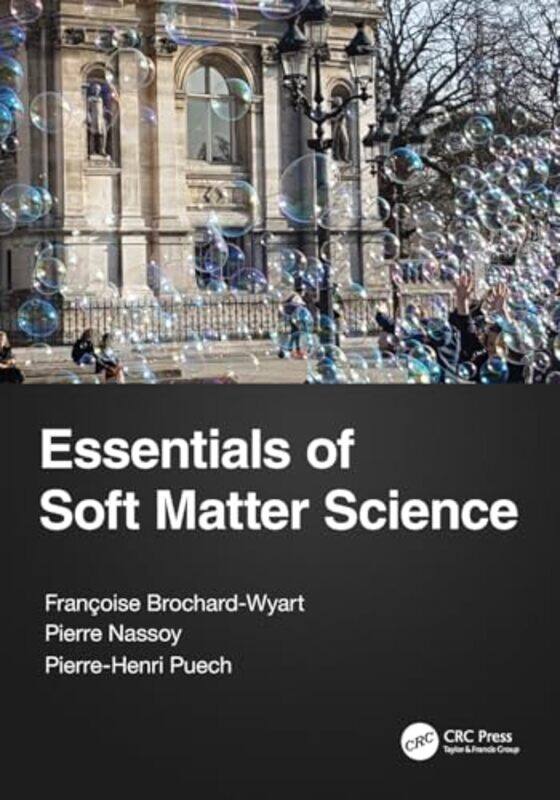 

Essentials of Soft Matter Science by Sue LloydSara WernhamSarah Wade-Paperback