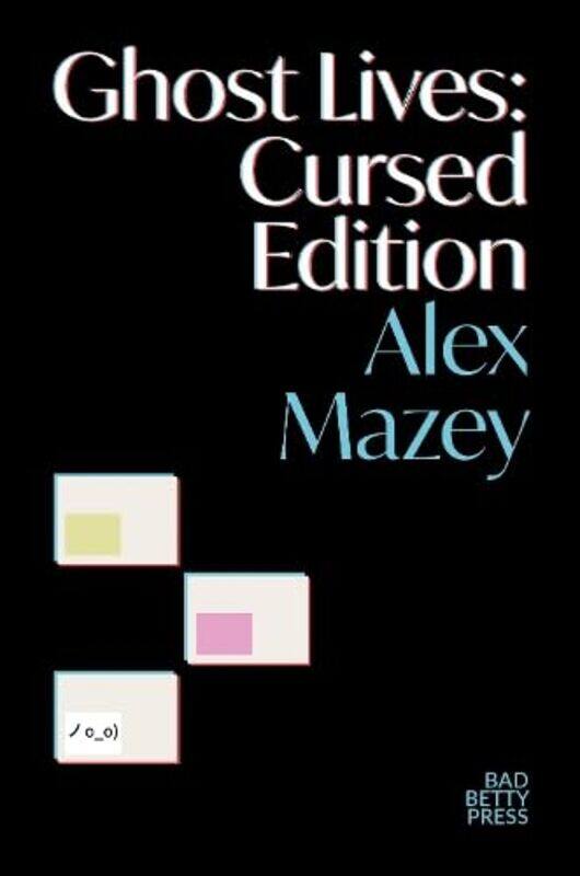 

Ghost Lives Cursed Edition by Alex Mazey-Paperback