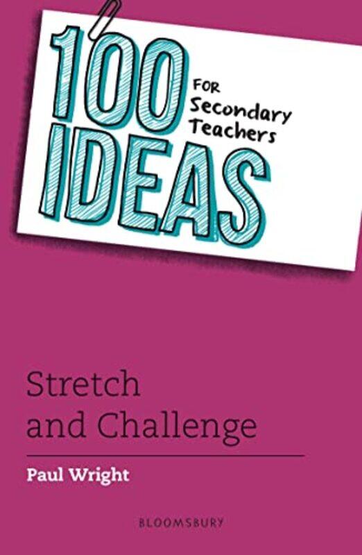 

100 Ideas for Secondary Teachers Stretch and Challenge by Yongjie -Paperback