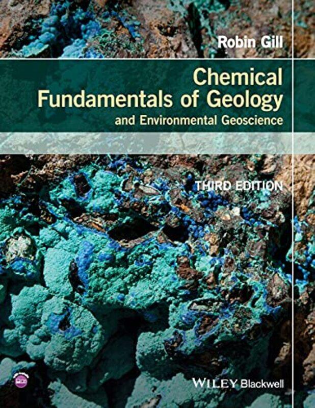 

Chemical Fundamentals of Geology and Environmental Geoscience by Ruth University of Technology Sydney Weatherall-Paperback