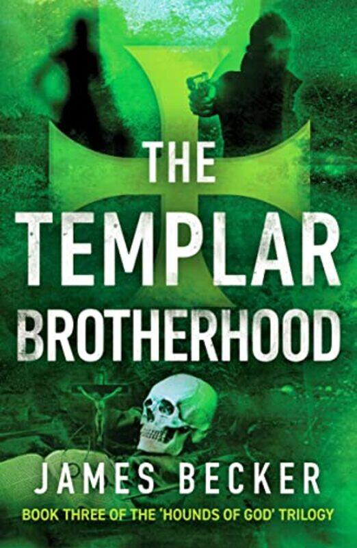 

The Templar Brotherhood by James Becker-Paperback