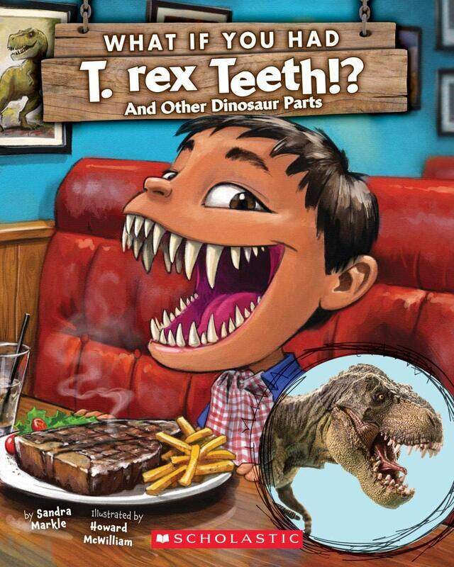 

What If You Had T.Rex Teeth: And Other Dinosaur Parts, Paperback Book, By: Sandra Markle
