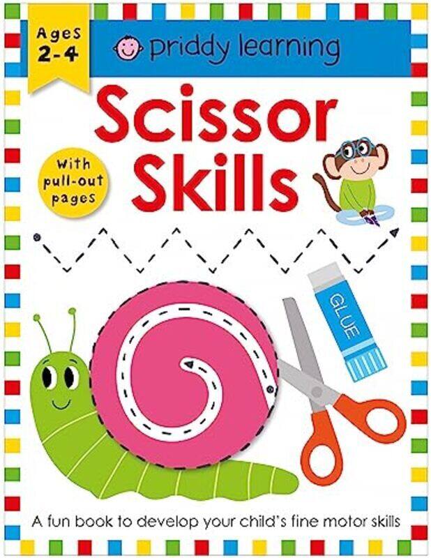 

Priddy Learning Scissor Skills A Fun Book To Develop Your Childs Fine Motor Skills By Priddy Books - Priddy, Roger Paperback