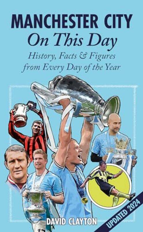 

Manchester City On This Day by David Clayton-Hardcover