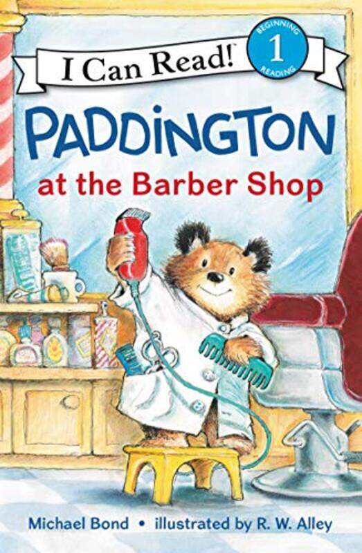 

Paddington At The Barber Shop By Bond, Michael, MD - Alley, R W Paperback