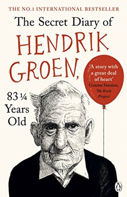 

The Secret Diary of Hendrik Groen 83 1/4 Year Old, Paperback Book, By: Hendrik Groen