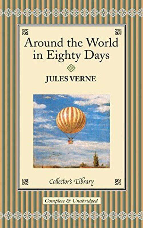 

Around the World in Eighty Days (Collector's Library), Hardcover Book, By: Jules Verne