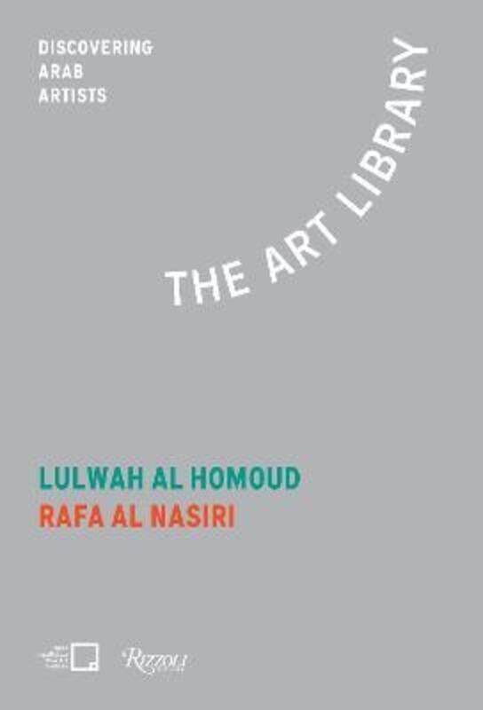 

Lulwah Al Homoud Rafa Nasiri: The Art Library: Discovering Arab Artists ,Paperback By Khazindar, Mona - Misk Art Institute