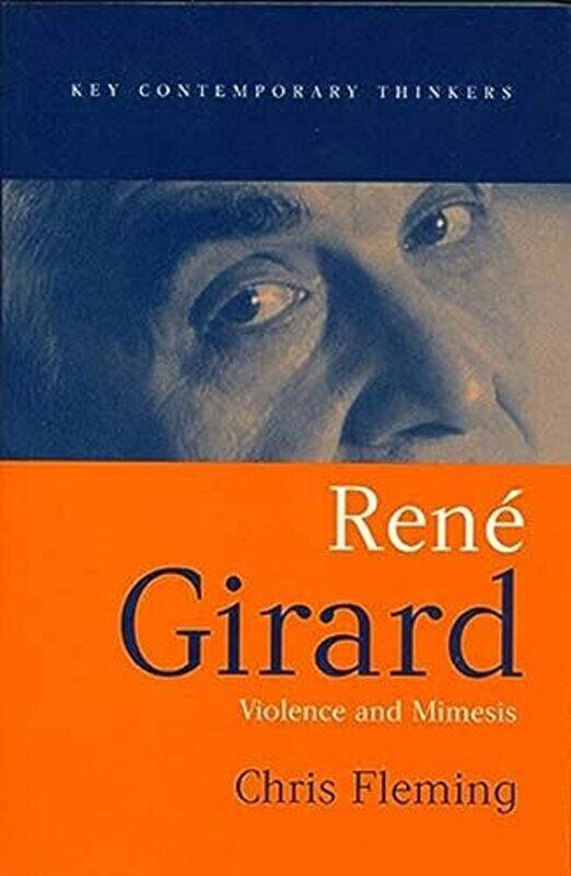 

Rene Girard by Chris (University of Western Sydney, Hawkesbury) Fleming-Paperback