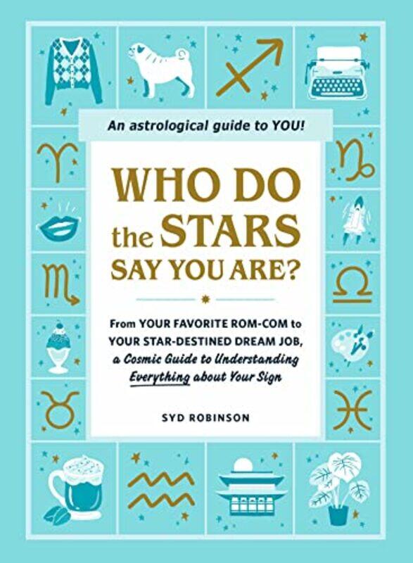 

Who Do the Stars Say You Are-Hardcover