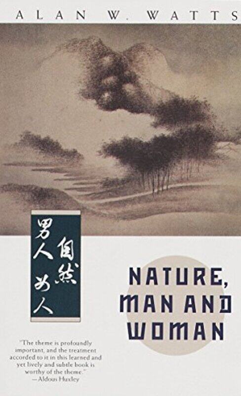 

Nature Man And Woman By Alan Watts Paperback
