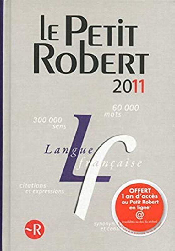 

Petit Robert langue fran aise 2011 , Paperback by Collectif