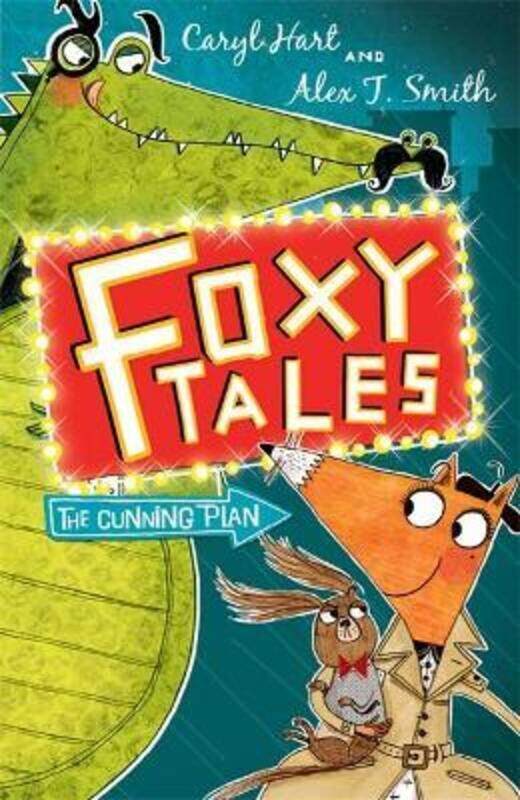 

Foxy Tales: The Cunning Plan: Book 1.paperback,By :Smith, Alex T. - Hart, Caryl