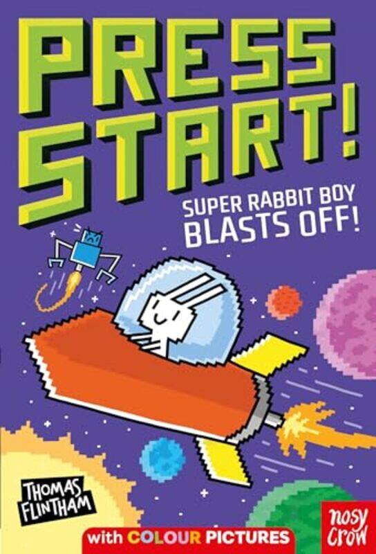 

Press Start Super Rabbit Boy Blasts Off by Thomas Flintham-Paperback