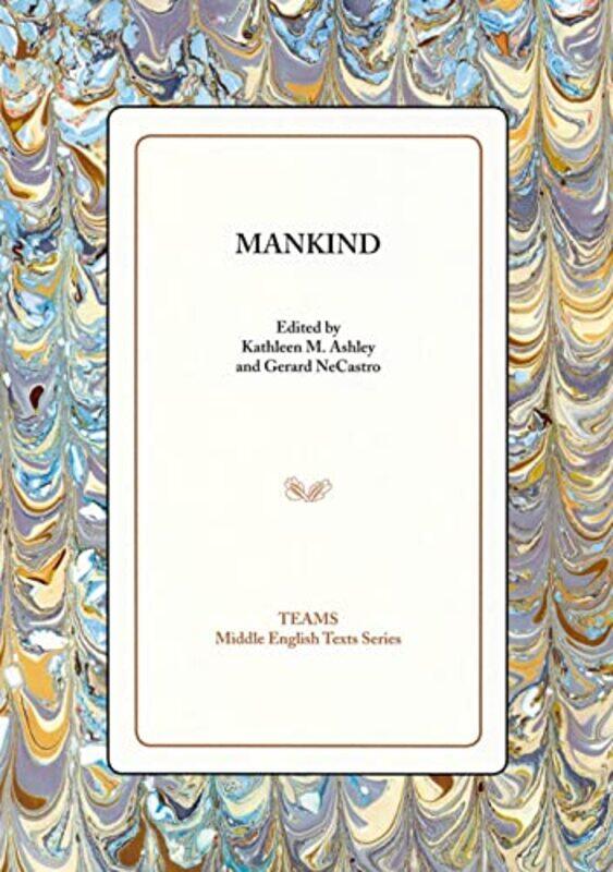 

Mankind by Kathleen M AshleyGerard NeCastro-Paperback