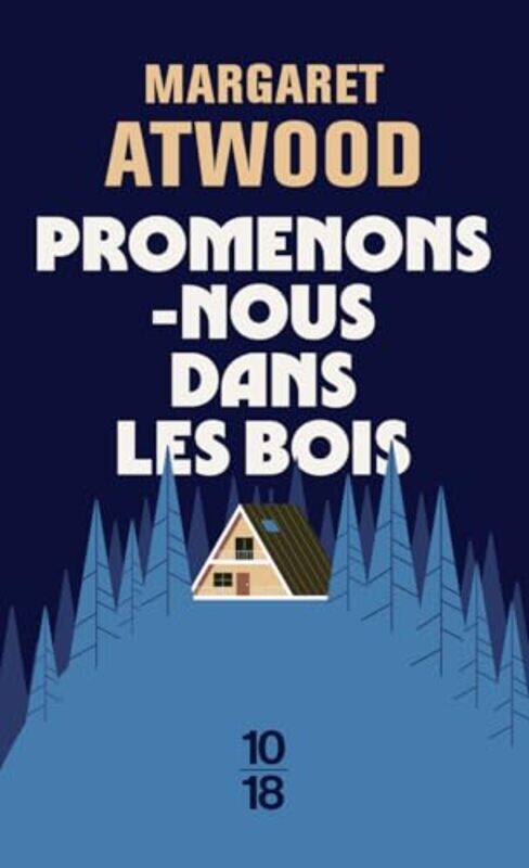 

Promenonsnous Dans Les Bois, Paperback by ATWOOD MARGARET