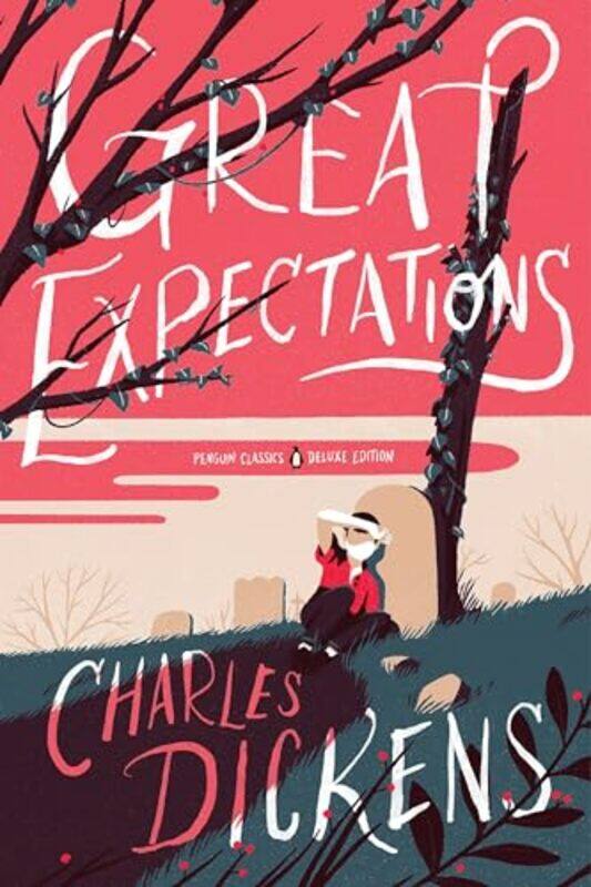 

Great Expectations Penguin Classics Deluxe Edition by Charles Dickens-Paperback