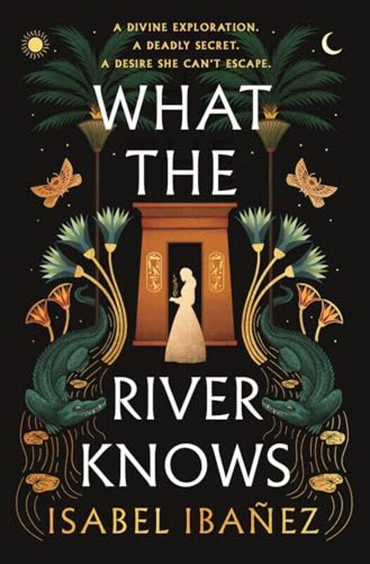 

What The River Knows by Isabel Ibanez-Paperback