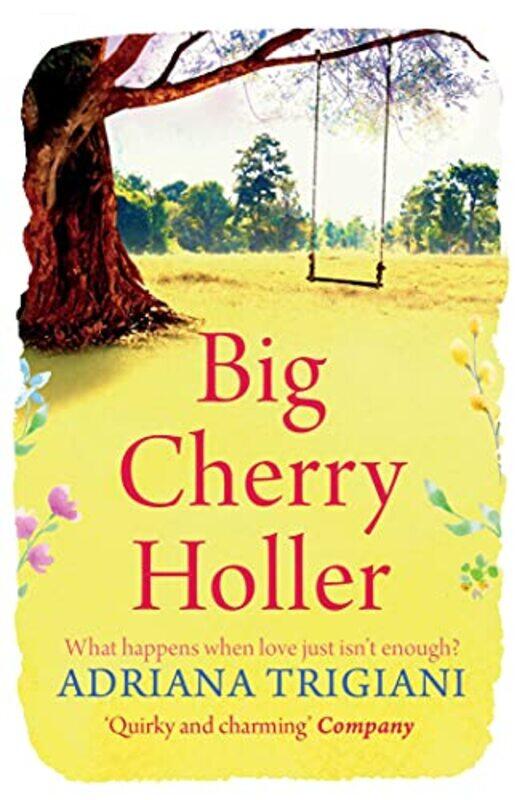 

Big Cherry Holler by Adriana Trigiani-Paperback