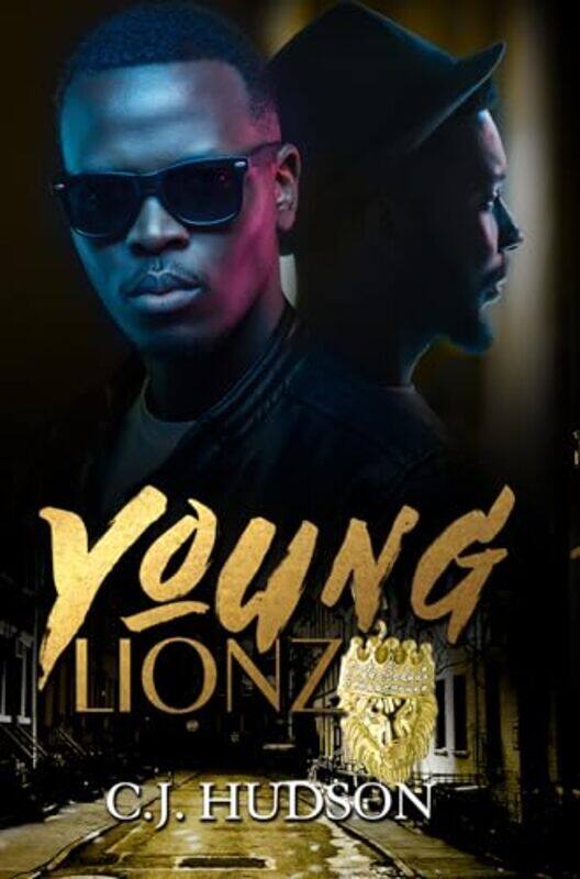 

Young Lionz by C J Hudson-Paperback