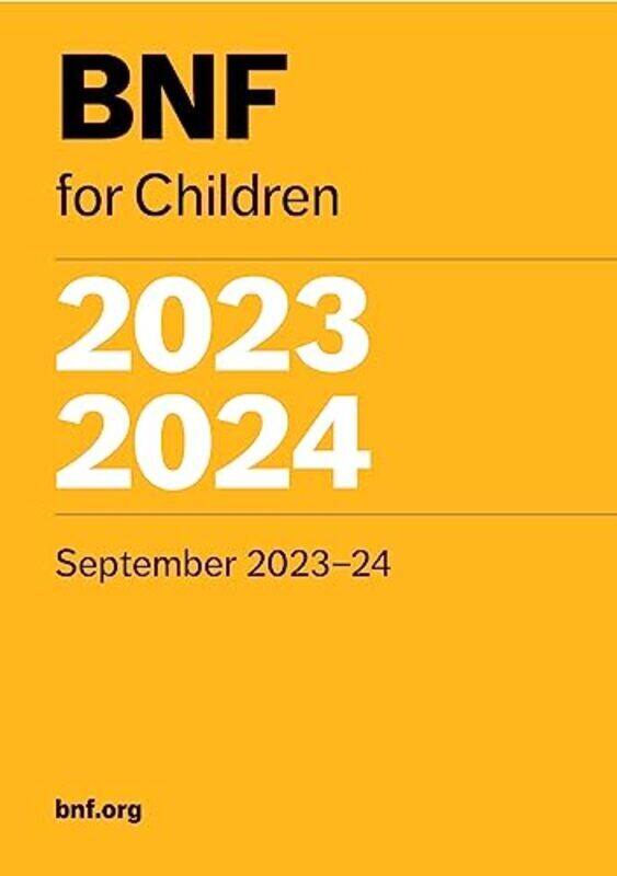 

Bnf For Children (Bnfc) 2023-2024 By Paediatric Formulary Committee Paperback