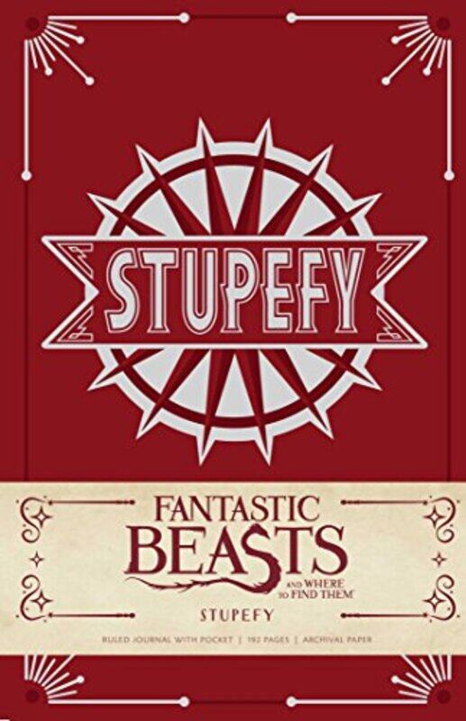 

Fantastic Beasts and Where to Find Them Stupefy Hardcover Ruled Journal by Jacques RanciereDavid Fernbach-Hardcover