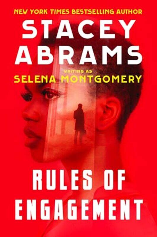 

Rules Of Engagement by Selena MontgomeryStacey Abrams-Hardcover