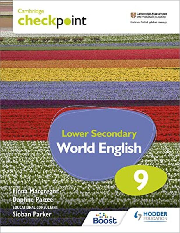 

Cambridge Checkpoint Lower Secondary World English Students Book 9 by Philip The Open University Milton Keynes Seargeant-Paperback