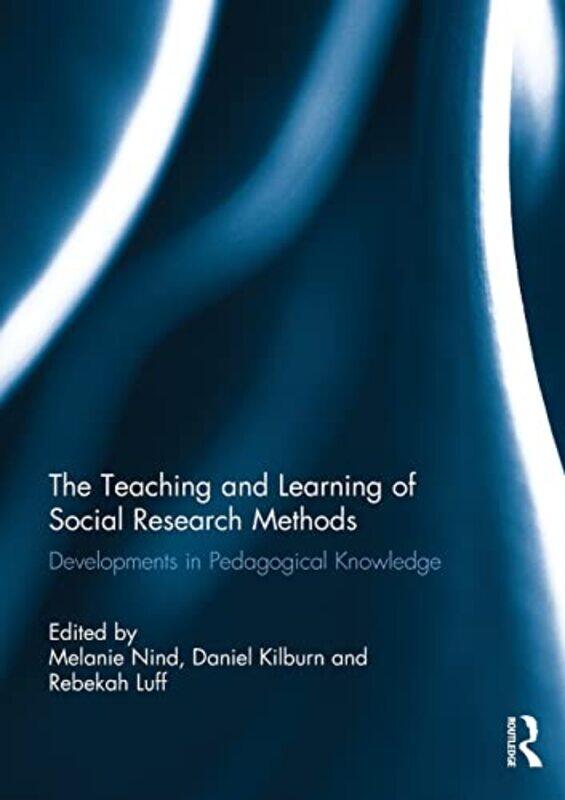 

The Teaching and Learning of Social Research Methods by Fiona Horne-Paperback