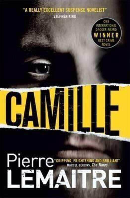 

Camille (The Camille Verhoeven Trilogy).paperback,By :Pierre Lemaitre