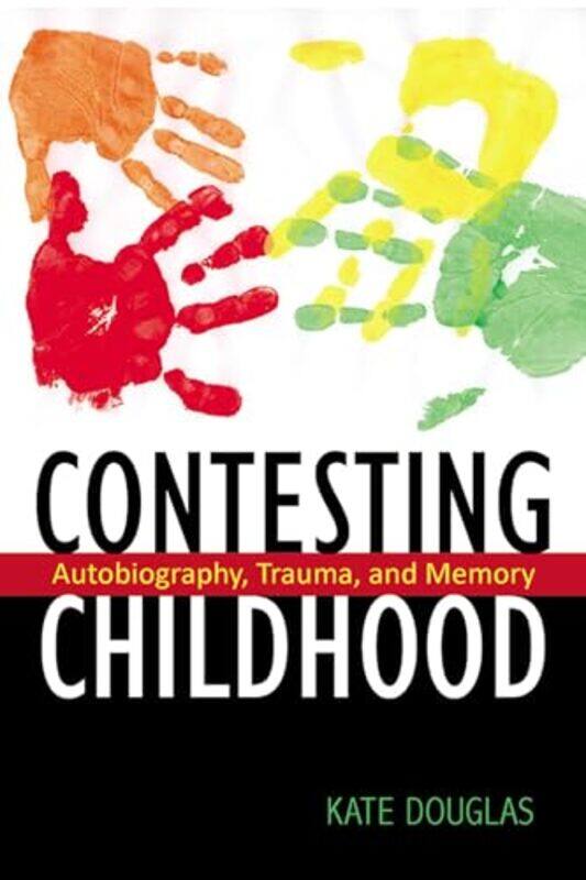 

Contesting Childhood by Kate Douglas-Paperback