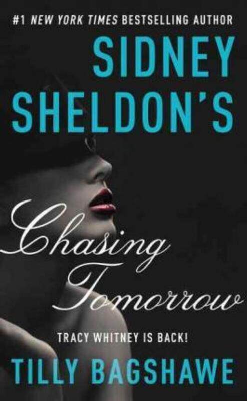 

Sidney Sheldon's Chasing Tomorrow.paperback,By :Sheldon, Sidney - Bagshawe, Tilly