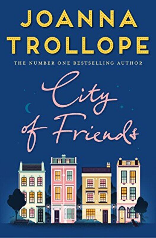 

City Of Friends by Joanna Trollope - Paperback