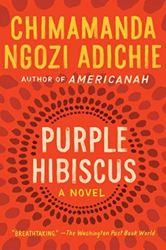 

Purple Hibiscus,Paperback,By:Adichie, Chimamanda Ngozi