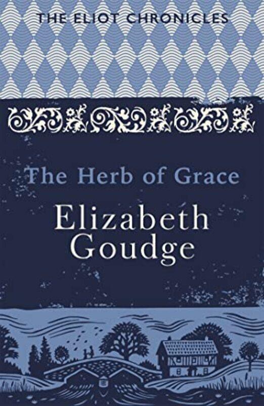 

The Herb of Grace by Elizabeth Goudge-Paperback