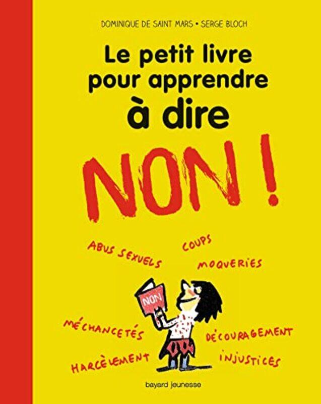 

Ptit livre pour dire non a ttes les maltraitances,Paperback,By:Collectif