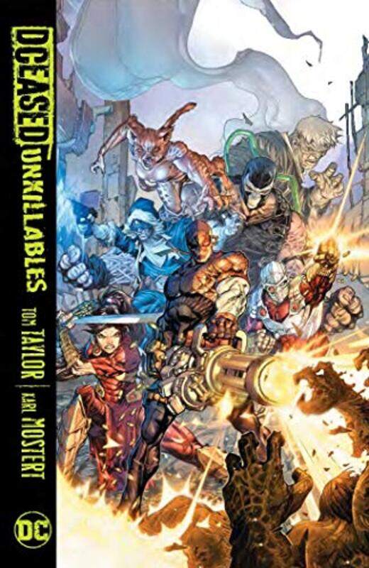 

DCeased The Unkillables by Tom Taylor-Hardcover