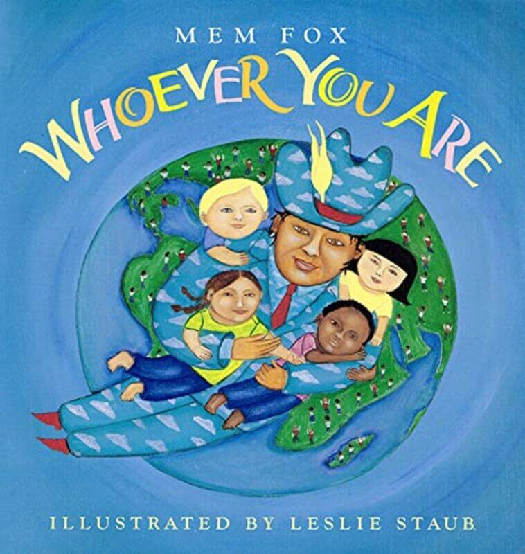 

Whoever You Are by Mem FoxLeslie Staub-Hardcover