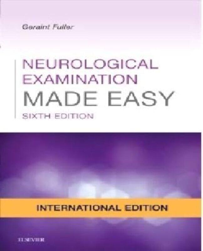 

Neurological Examination Made Easy International Edition by Geraint Fuller - Paperback