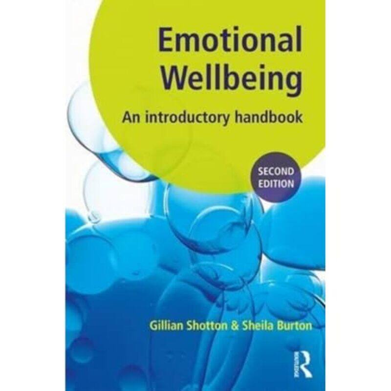 

Emotional Wellbeing by Gillian Educational Psychologist, Northumberland ShottonSheila Burton-Paperback