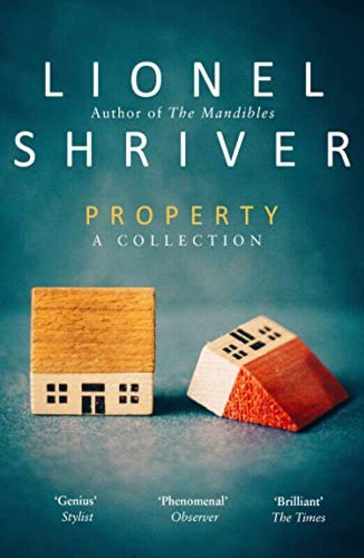 

Property by Lionel Shriver-Paperback