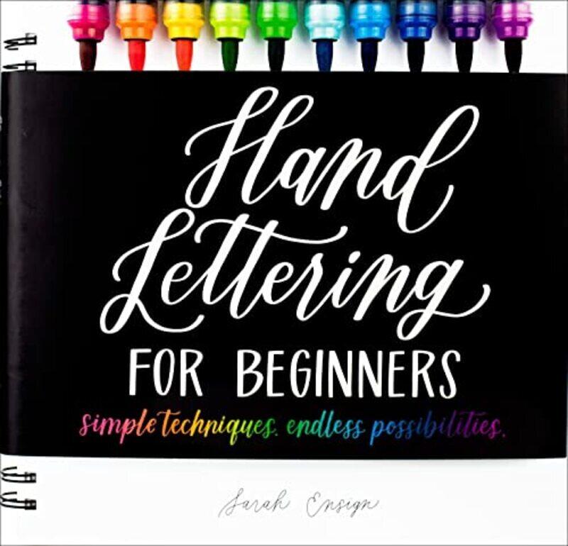 

Hand Lettering for Beginners: Simple Techniques. Endless Possibilities. , Hardcover by Ensign, Sarah